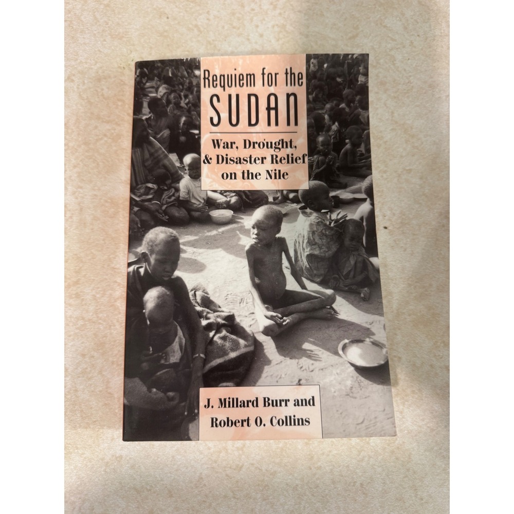 Requiem for the Sudan Burr & Collins 1995 Westview Press History Softcover Book